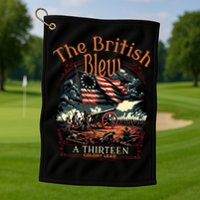 The British Blew A 13 Colony Lead Funny 4th Of July Usa Golf Towel
