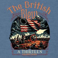 The British Blew A 13 Colony Lead Funny 4th Of July Usa Garment-Dyed Sweatshirt