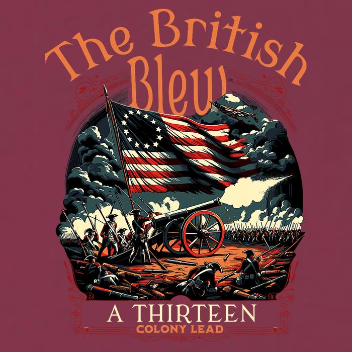 The British Blew A 13 Colony Lead Funny 4th Of July Usa 16oz Travel Tumbler