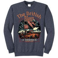 The British Blew A 13 Colony Lead Funny 4th Of July Usa Sweatshirt