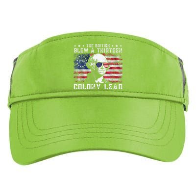 The British Blew A Thirteen Colony Lead Funny 4th Of July Adult Drive Performance Visor