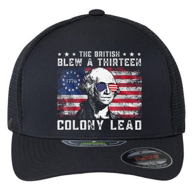 The British Blew A Thirteen Colony Lead Funny 4th Of July Flexfit Unipanel Trucker Cap