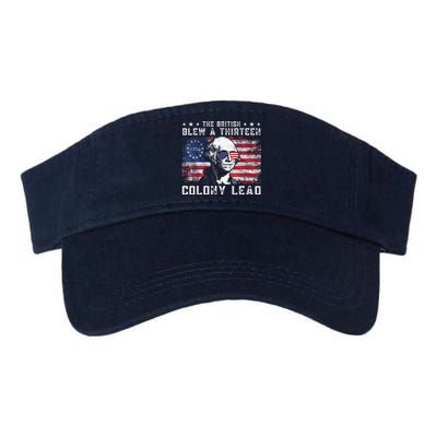 The British Blew A Thirteen Colony Lead Funny 4th Of July Valucap Bio-Washed Visor