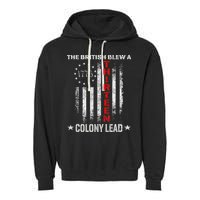 The British Blew A 13 Colony Lead Funny 4th Of July Garment-Dyed Fleece Hoodie
