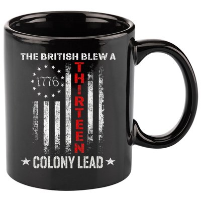 The British Blew A 13 Colony Lead Funny 4th Of July 11oz C Handle Ceramic Mug