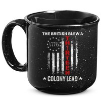 The British Blew A 13 Colony Lead Funny 4th Of July 15oz Campfire Ceramic Mug