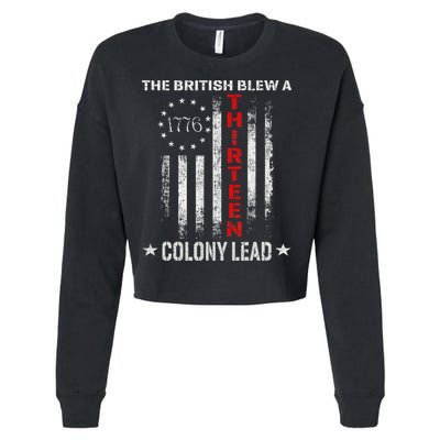 The British Blew A 13 Colony Lead Funny 4th Of July Cropped Pullover Crew