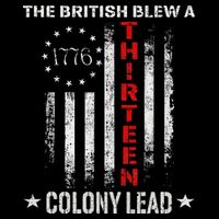 The British Blew A 13 Colony Lead Funny 4th Of July Cropped Pullover Crew