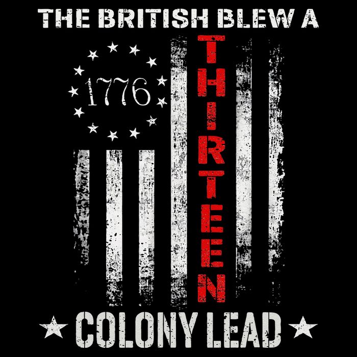 The British Blew A 13 Colony Lead Funny 4th Of July Cropped Pullover Crew