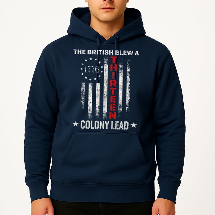 The British Blew A 13 Colony Lead Funny 4th Of July Hoodie