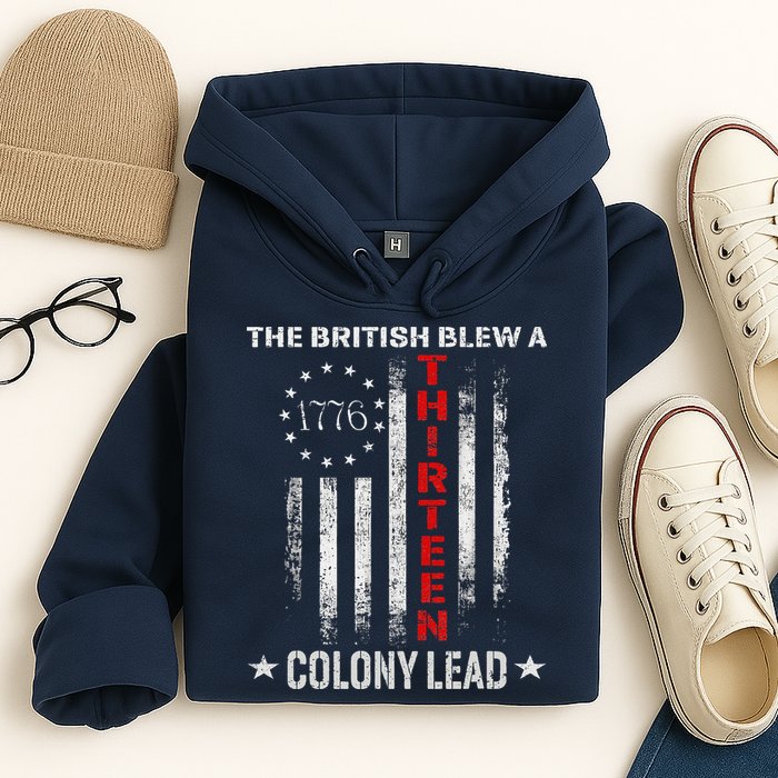 The British Blew A 13 Colony Lead Funny 4th Of July Hoodie