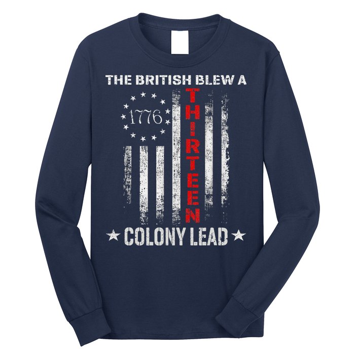 The British Blew A 13 Colony Lead Funny 4th Of July Long Sleeve Shirt