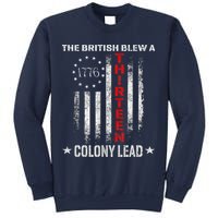 The British Blew A 13 Colony Lead Funny 4th Of July Sweatshirt
