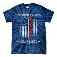 The British Blew A 13 Colony Lead Funny 4th Of July Tie-Dye T-Shirt