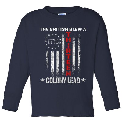 The British Blew A 13 Colony Lead Funny 4th Of July Toddler Long Sleeve Shirt