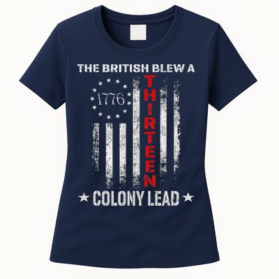The British Blew A 13 Colony Lead Funny 4th Of July Womens T-Shirt