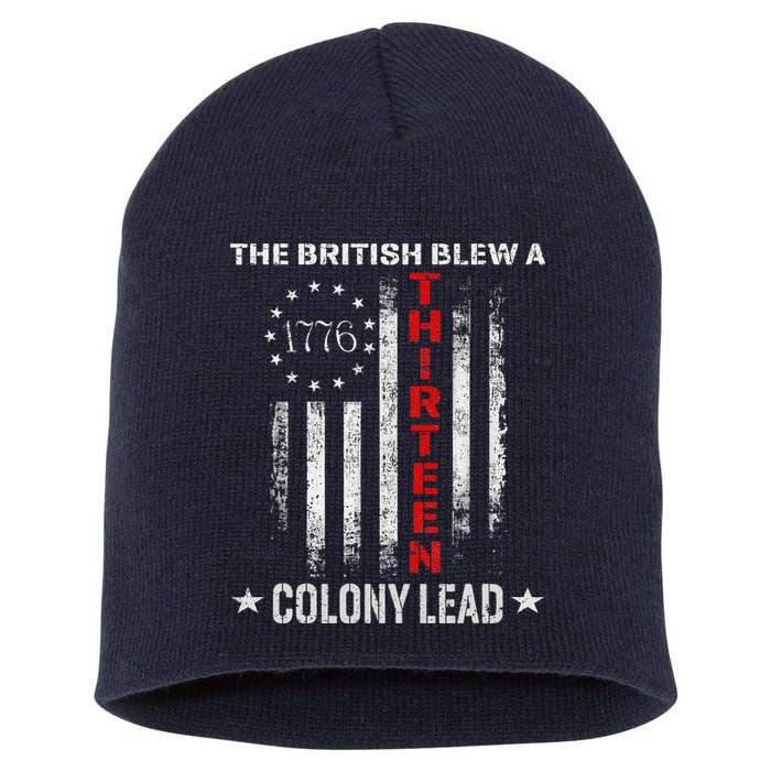 The British Blew A 13 Colony Lead Funny 4th Of July Short Acrylic Beanie