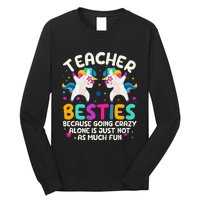 Teacher Besties Because Going Crazy Alone Back To School Long Sleeve Shirt