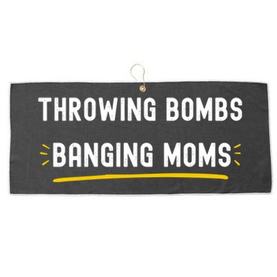 Throwing Bombs Banging Moms Funny Football Gift Large Microfiber Waffle Golf Towel