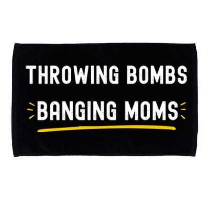 Throwing Bombs Banging Moms Funny Football Gift Microfiber Hand Towel