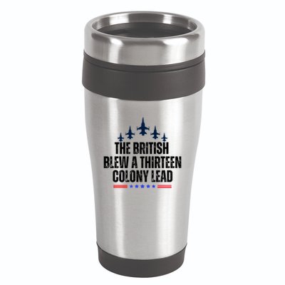 The British Blew A 13 Colony Lead Funny Patriotic 16oz Travel Tumbler