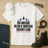 The British Blew A 13 Colony Lead Funny Patriotic Tall T-Shirt