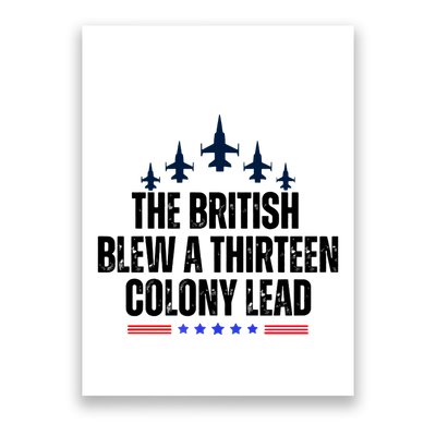 The British Blew A 13 Colony Lead Funny Patriotic Poster