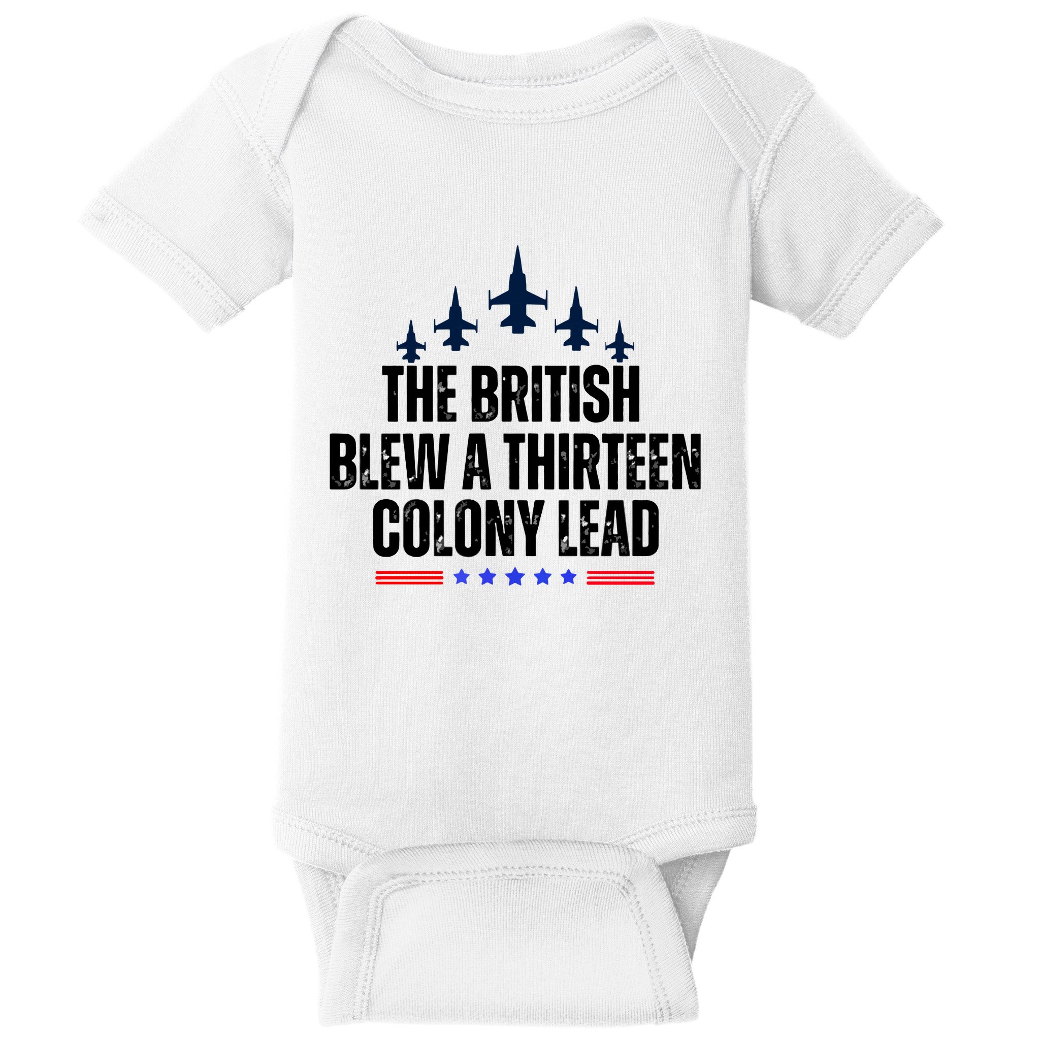 The British Blew A 13 Colony Lead Funny Patriotic Baby Bodysuit