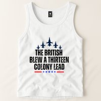 The British Blew A 13 Colony Lead Funny Patriotic Tank Top