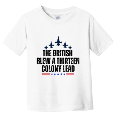The British Blew A 13 Colony Lead Funny Patriotic Toddler T-Shirt