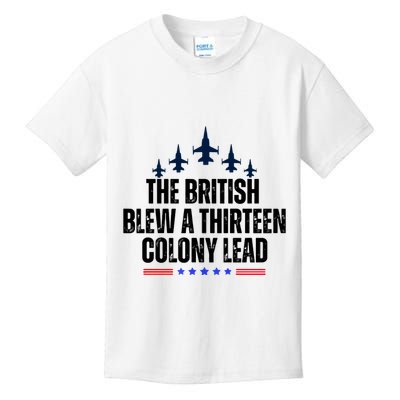 The British Blew A 13 Colony Lead Funny Patriotic Kids T-Shirt
