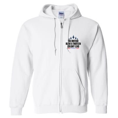 The British Blew A 13 Colony Lead Funny Patriotic Full Zip Hoodie