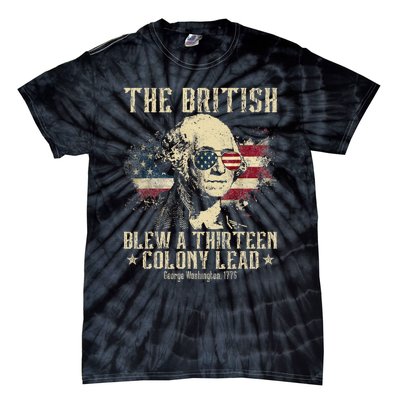 The British Blew A Thirteen Colony Lead 13 1776 4th Of July Tie-Dye T-Shirt