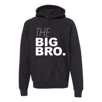 The Big Bro, Big Brother Design Premium Hoodie