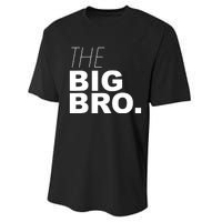 The Big Bro, Big Brother Design Performance Sprint T-Shirt