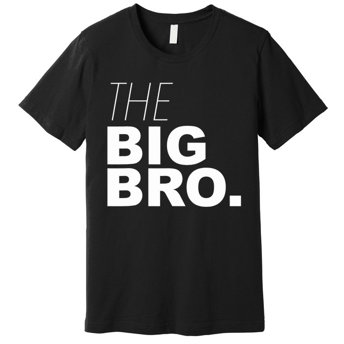 The Big Bro, Big Brother Design Premium T-Shirt