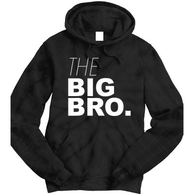 The Big Bro, Big Brother Design Tie Dye Hoodie