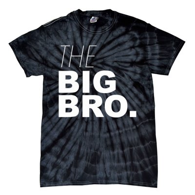 The Big Bro, Big Brother Design Tie-Dye T-Shirt