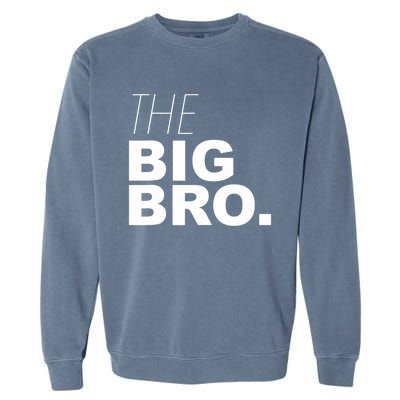 The Big Bro, Big Brother Design Garment-Dyed Sweatshirt