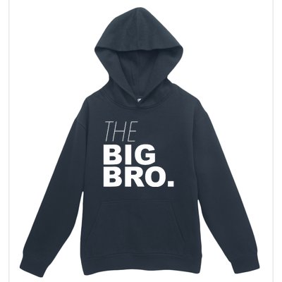 The Big Bro, Big Brother Design Urban Pullover Hoodie