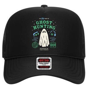 The Big Book Of Ghost Hunting Funny Halloween High Crown Mesh Back Trucker Hat