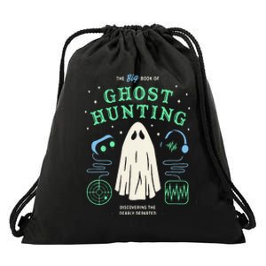 The Big Book Of Ghost Hunting Funny Halloween Drawstring Bag