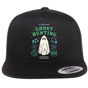 The Big Book Of Ghost Hunting Funny Halloween Flat Bill Trucker Hat