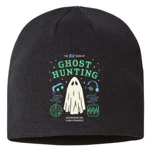 The Big Book Of Ghost Hunting Funny Halloween Sustainable Beanie