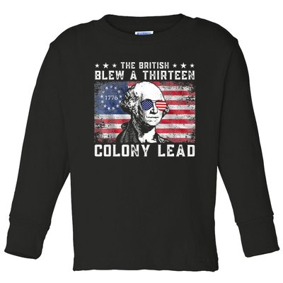 The British Blew A Thirteen Colony Lead Funny 4th Of July Toddler Long Sleeve Shirt