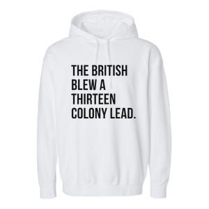 The British Blew A Thirn Colony Lead For History Garment-Dyed Fleece Hoodie