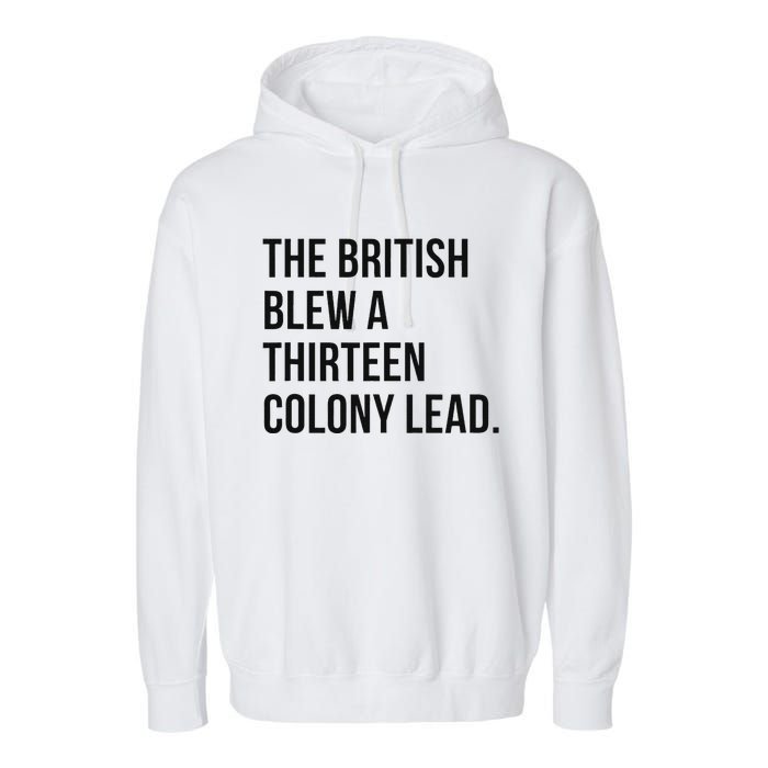 The British Blew A Thirn Colony Lead For History Garment-Dyed Fleece Hoodie