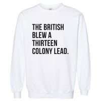 The British Blew A Thirn Colony Lead For History Garment-Dyed Sweatshirt