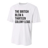 The British Blew A Thirn Colony Lead For History Performance Sprint T-Shirt