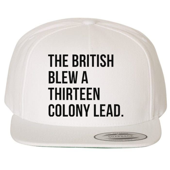 The British Blew A Thirn Colony Lead For History Wool Snapback Cap